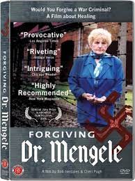 FORGIVING DR. MENGELE