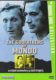GODFATHERS OF MONDO, THE