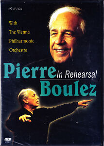 PIERRE BOULEZ IN REHEARSAL