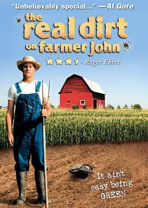 REAL DIRT ON FARMER JOHN, THE