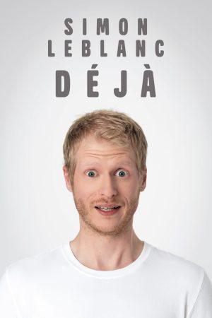 SIMON LEBLANC - DÉJÀ