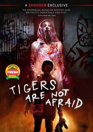 TIGERS ARE NOT AFRAID