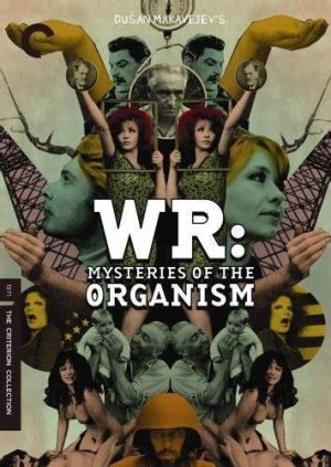 WR: MYSTERIES OF THE ORGANISM